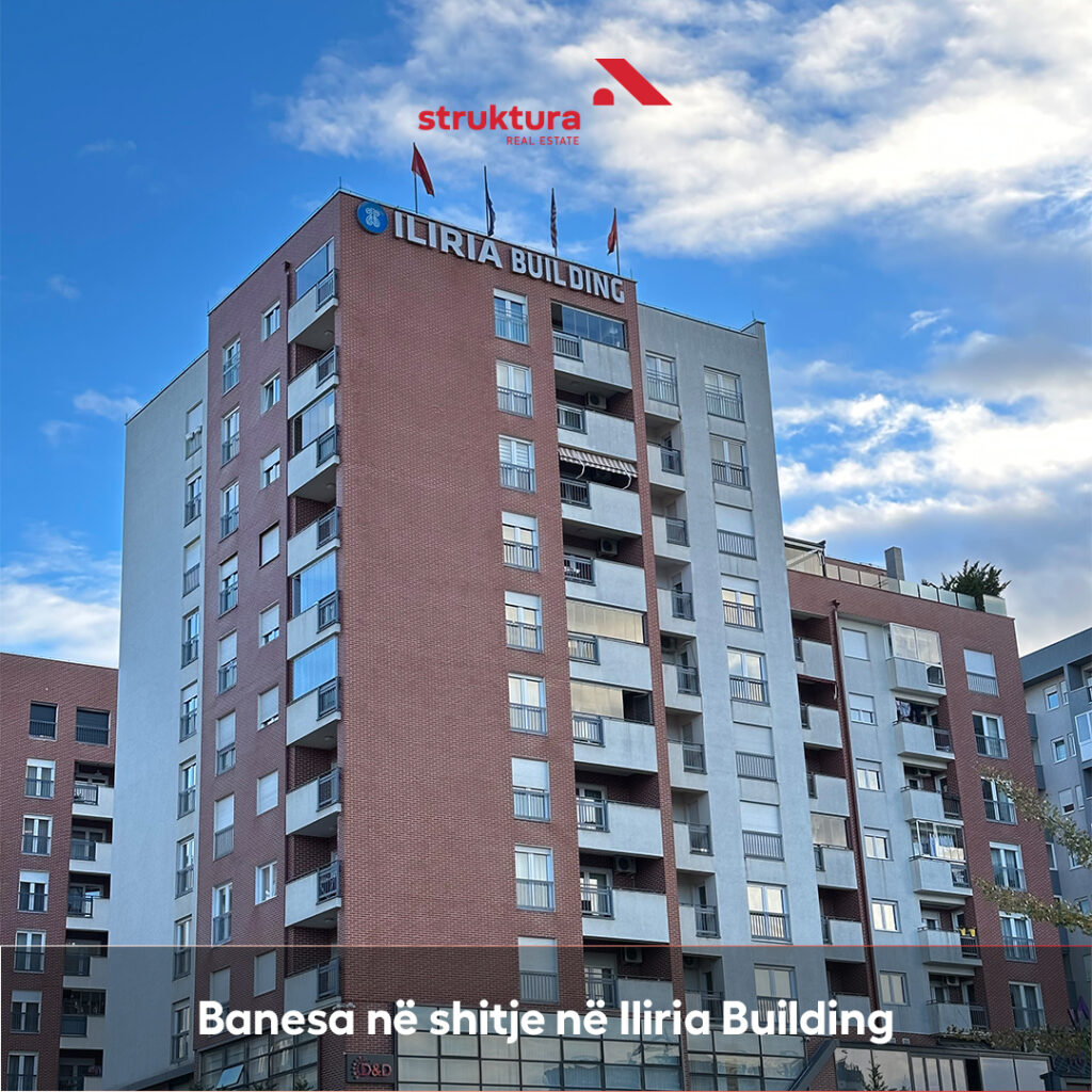 Banesa ne shitje, ne Iliria Building!