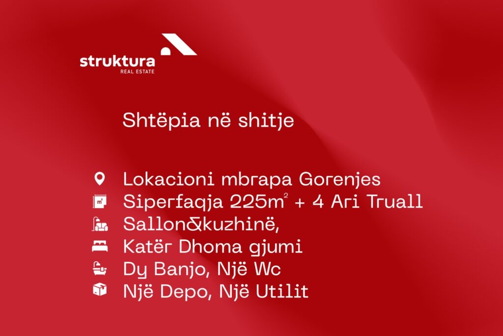 Shtepia ne shitje, mrapa Gorenjes!