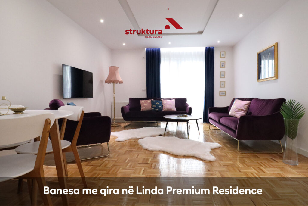Banesa me qira, ne Linda Premium Residence!