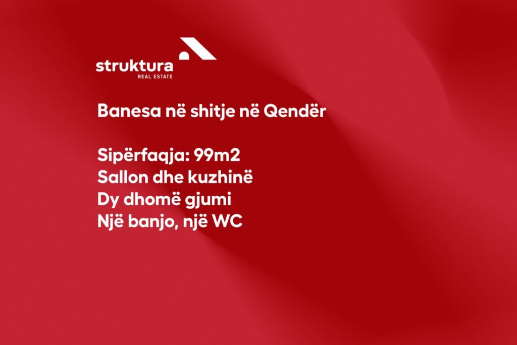Banesa ne shitje, ne Qender!