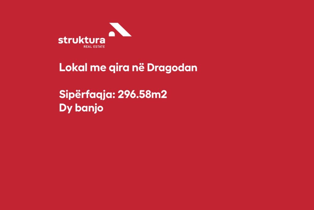 Lokal me qira, ne Dragodan!