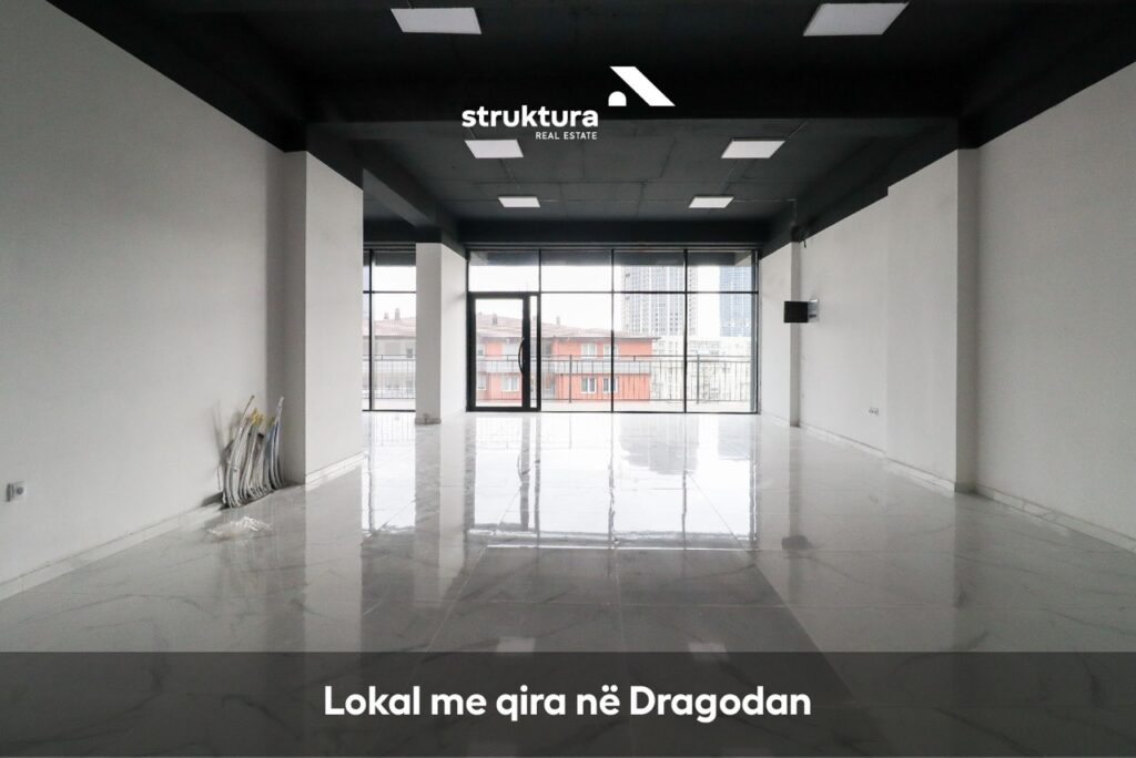 Lokal me qira, ne Dragodan!