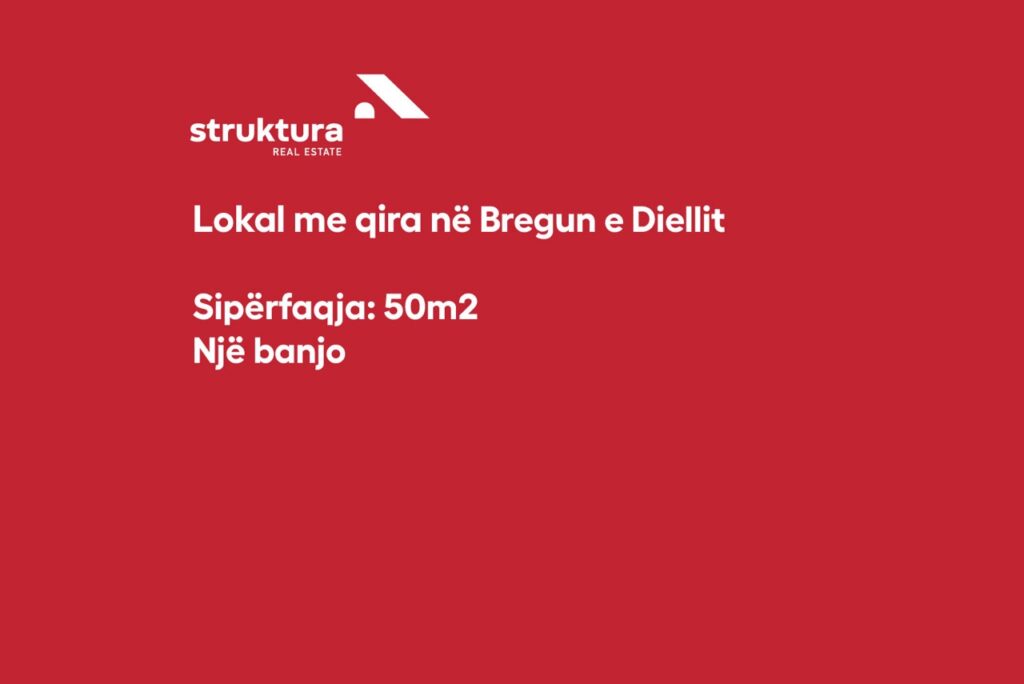 Lokal me qira, ne Bregun e Diellit!