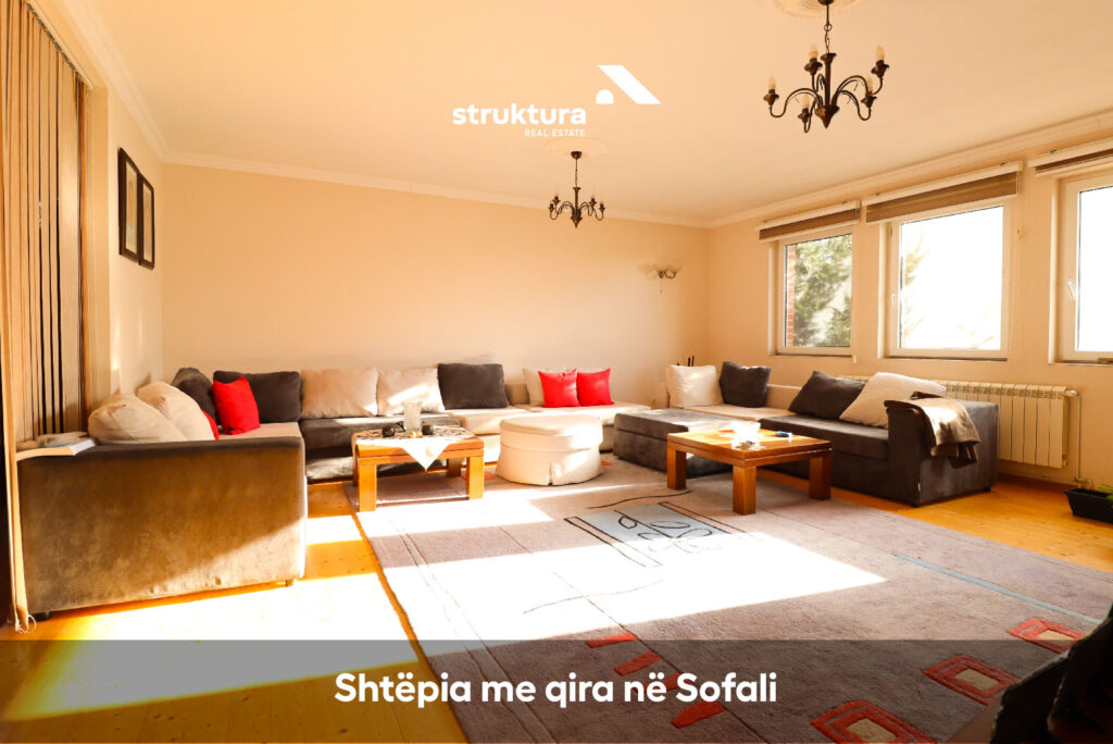 Shtepia me qira, ne Sofali!