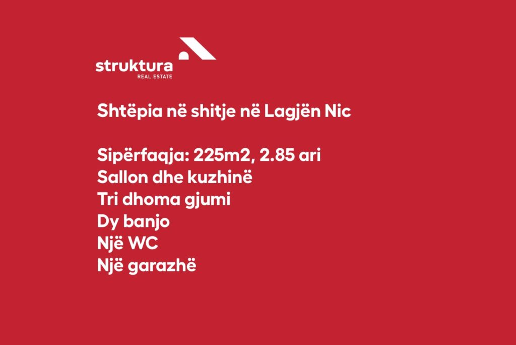 Shtepia ne shitje, ne Lagjen Nic!