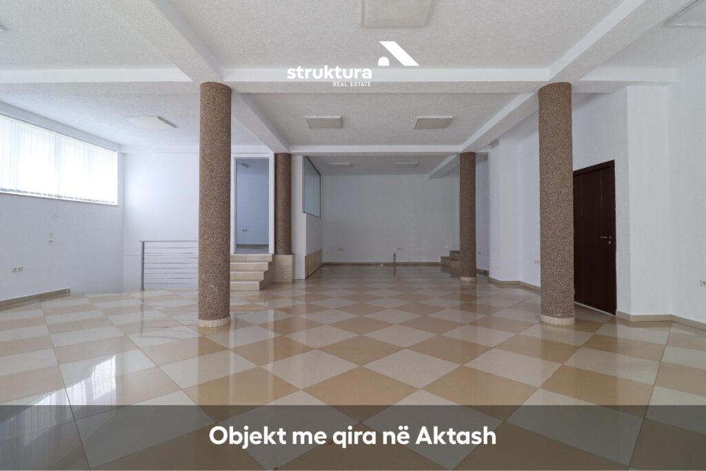 Objekt me qira, ne Aktash!
