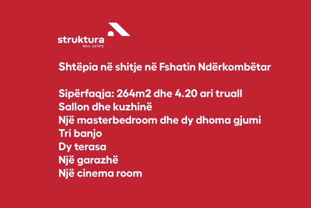 Shtepia ne shitje, ne Fshatin Nderkombetar!