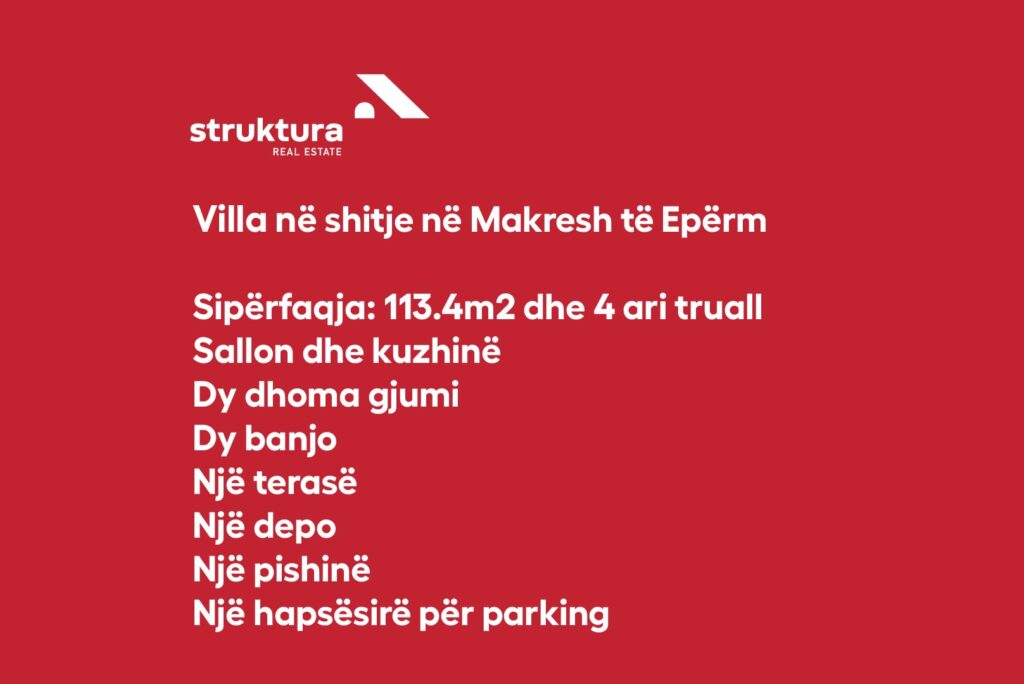 Villa ne shitje, ne Makresh te Eperm!