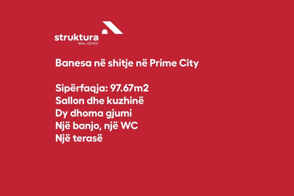 Banesa ne shitje, ne Prime City!